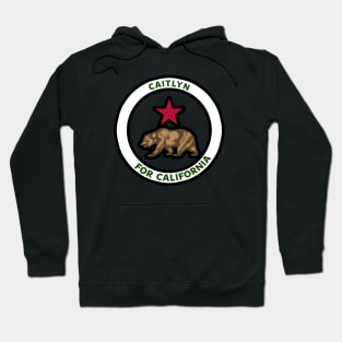 Caitlyn For California - California is worth fighting Hoodie